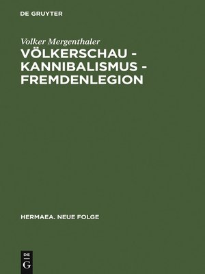 cover image of Völkerschau--Kannibalismus--Fremdenlegion